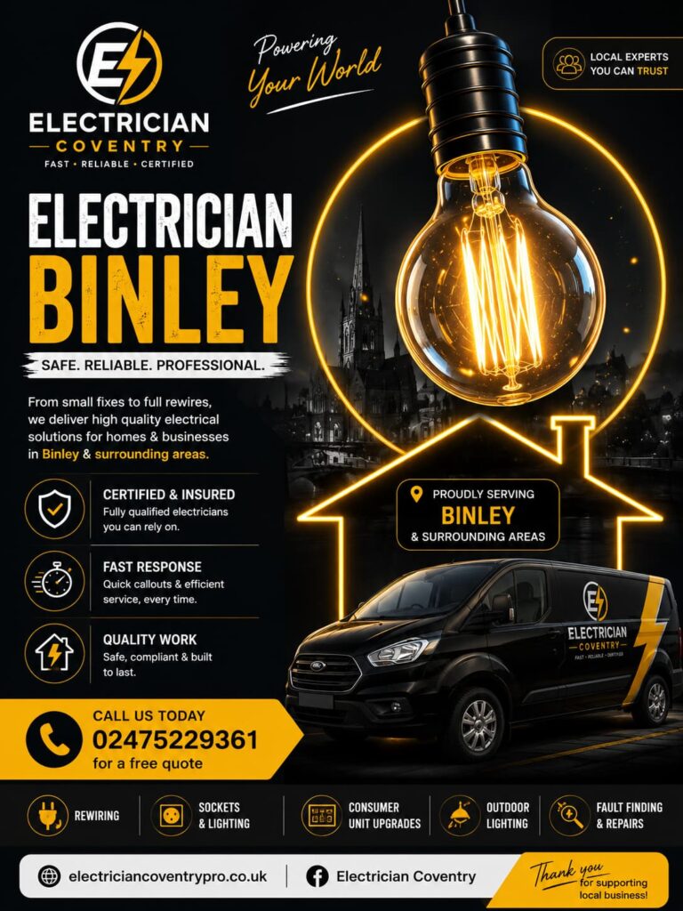 Electrician Binley provides reliable electrical repairs, installations, testing, and emergency call-outs for homes and businesses throughout the local area.